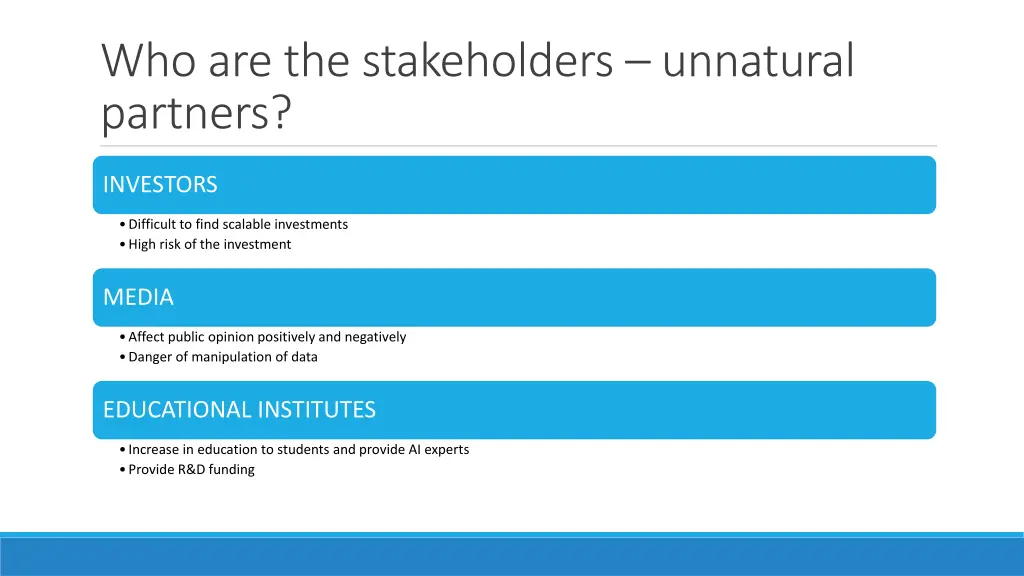 who are the stakeholders unnatural partners