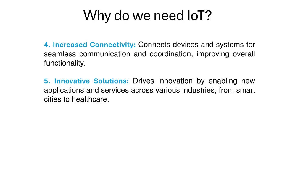 why do we need iot 1