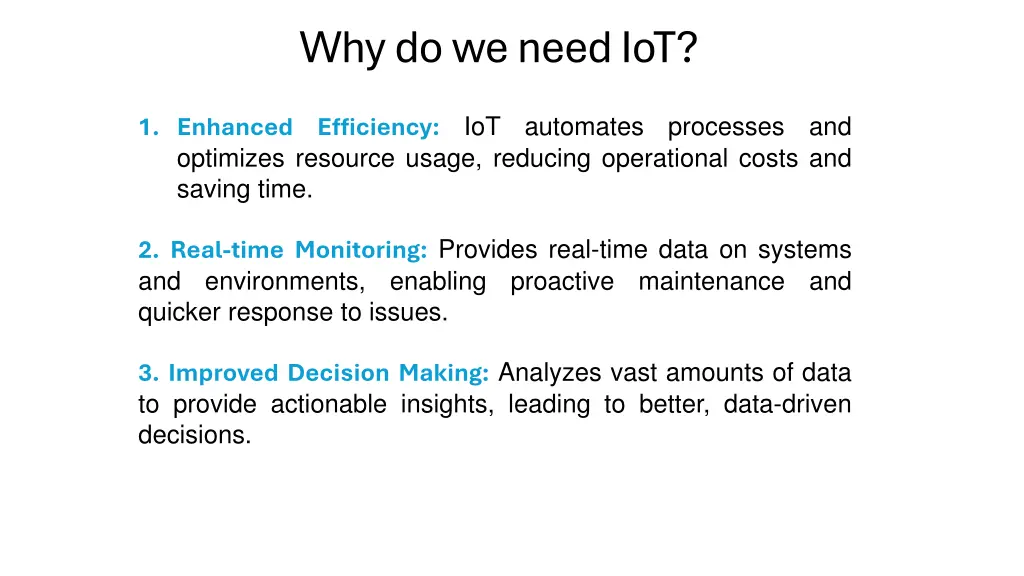 why do we need iot