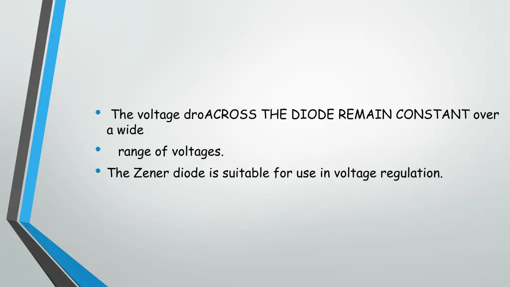 the voltage droacross the diode remain constant