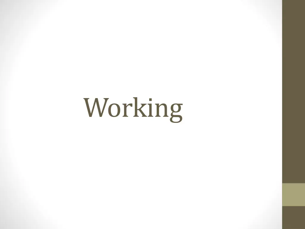 working
