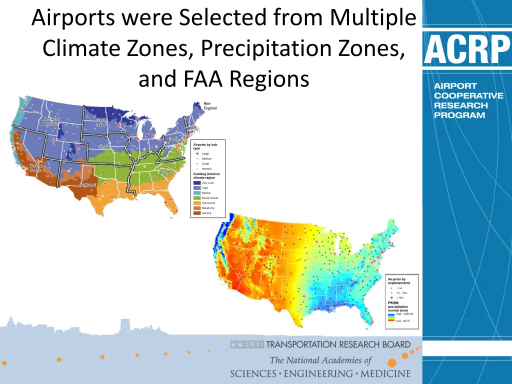 airports were selected from multiple climate