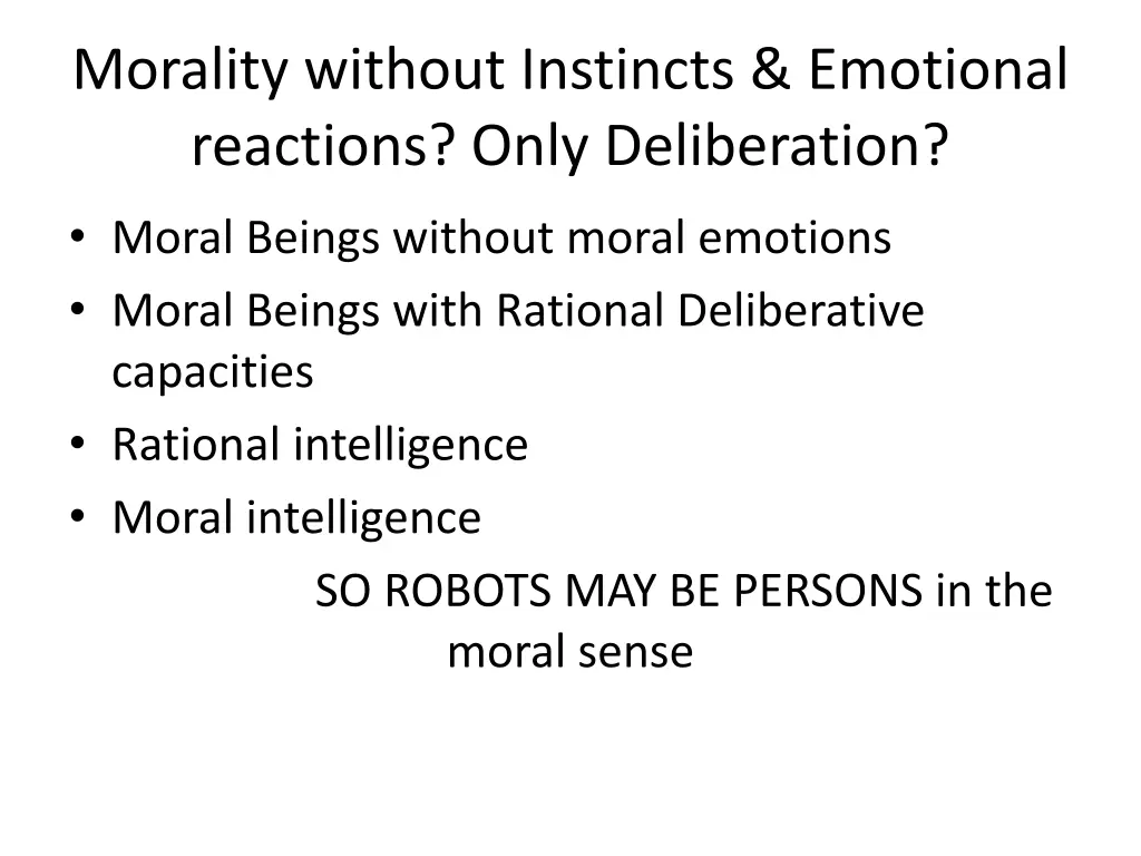morality without instincts emotional reactions