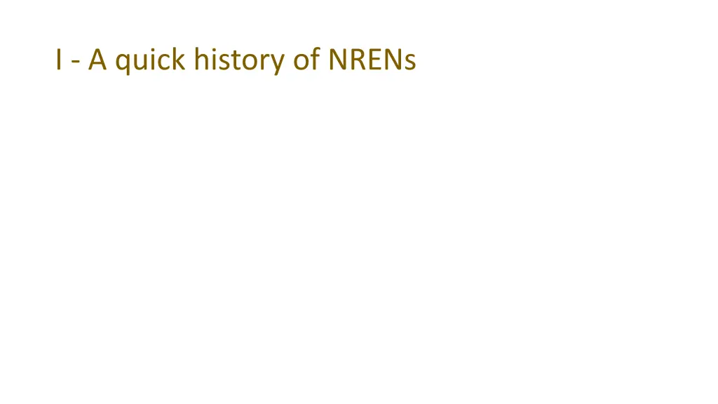 i a quick history of nrens
