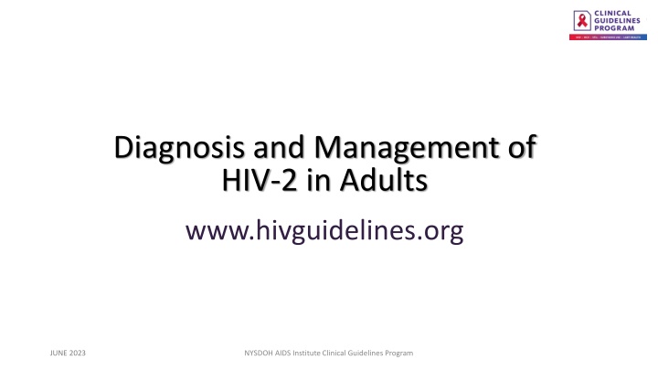 diagnosis and management of hiv 2 in adults