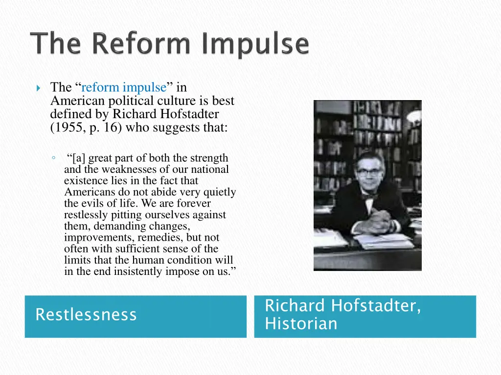 the reform impulse in american political culture 1