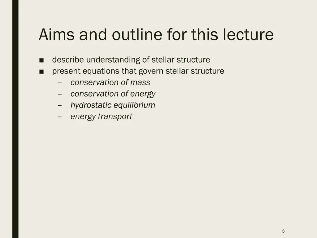 aims and outline for this lecture