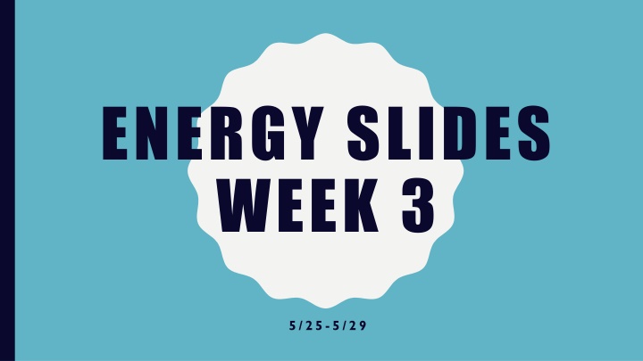 energy slides week 3