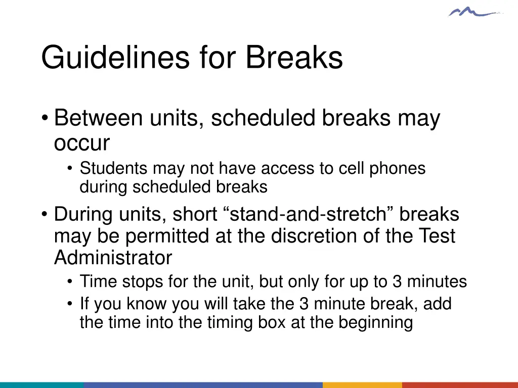 guidelines for breaks