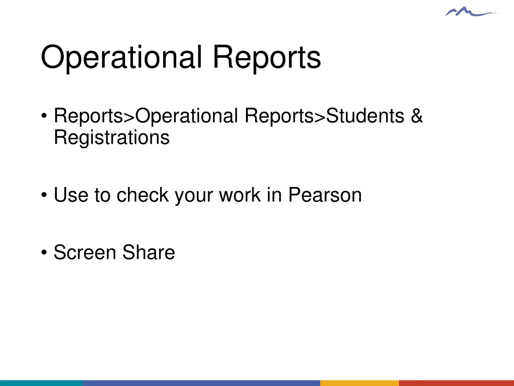 operational reports