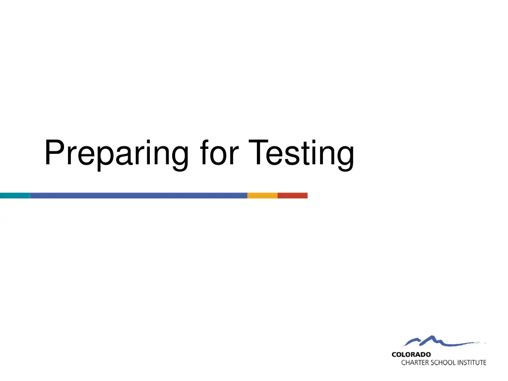 preparing for testing