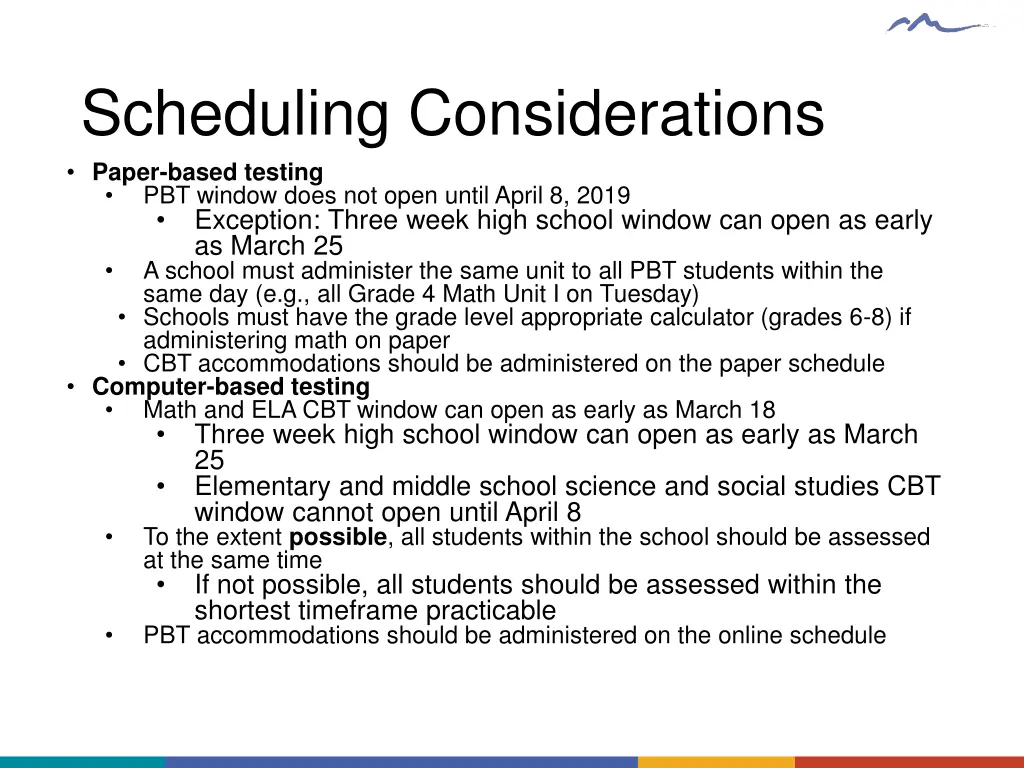 scheduling considerations paper based testing