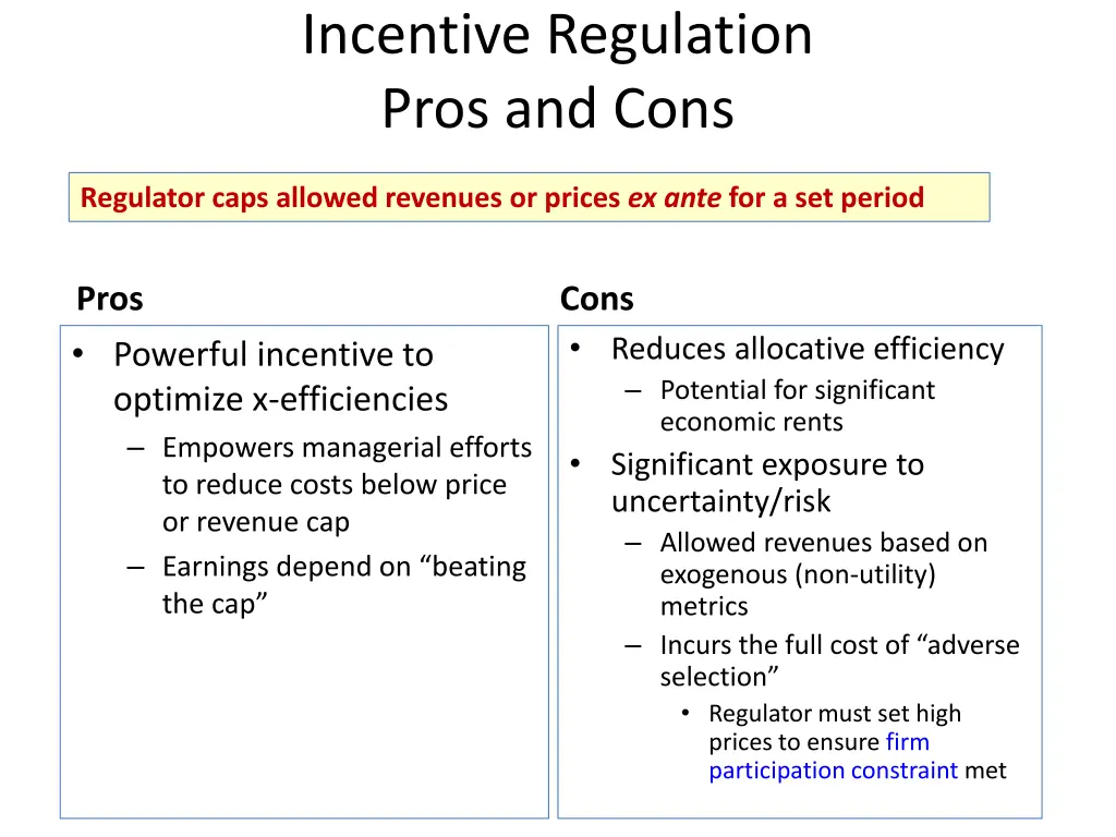 incentive regulation pros and cons