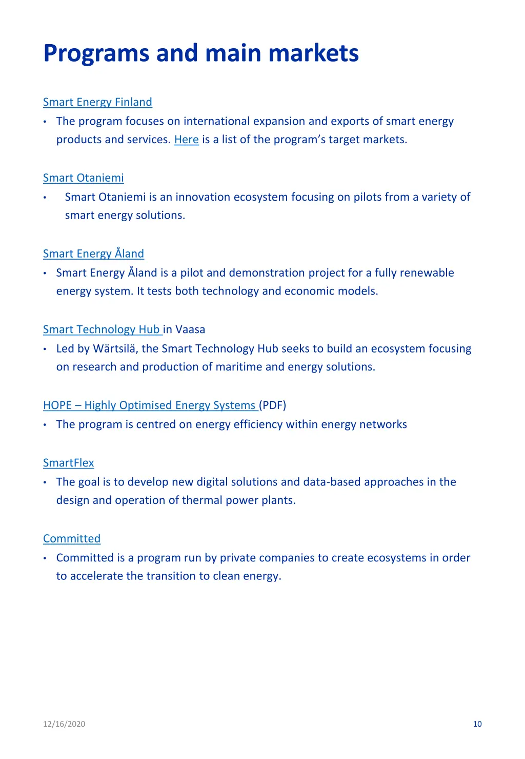 programs and main markets