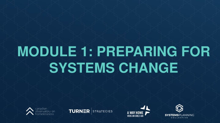 module 1 preparing for systems change