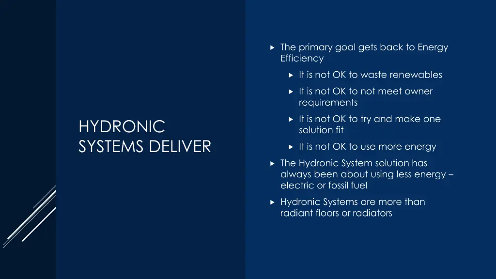 the primary goal gets back to energy efficiency