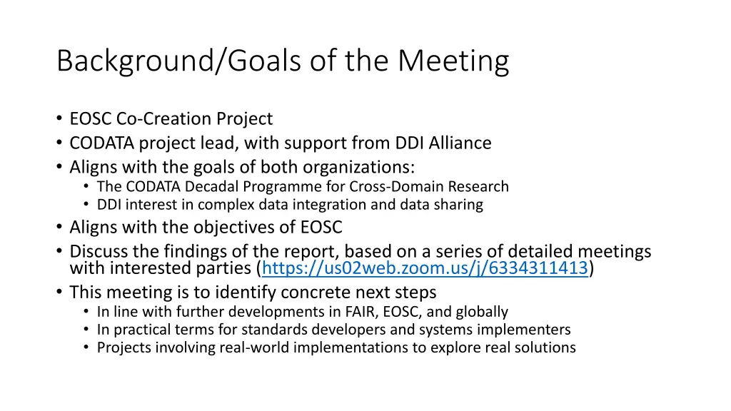 background goals of the meeting
