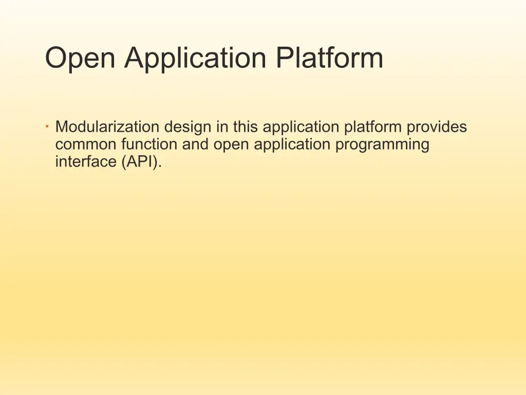 open application platform