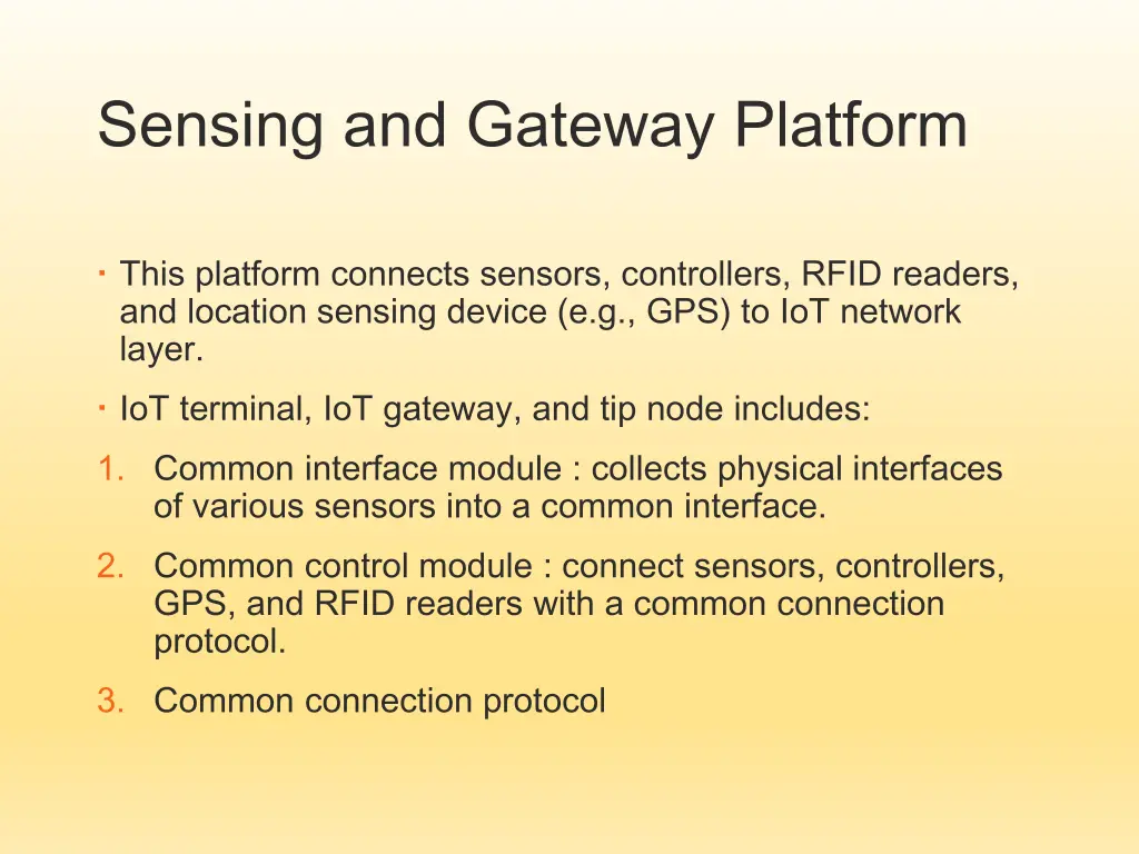 sensing and gateway platform