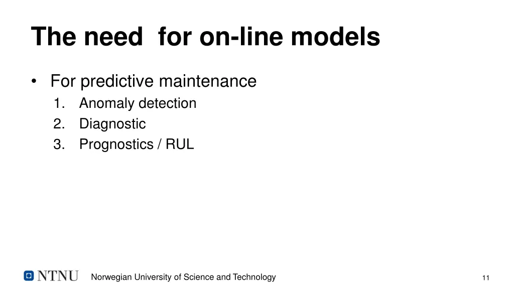 the need for on line models