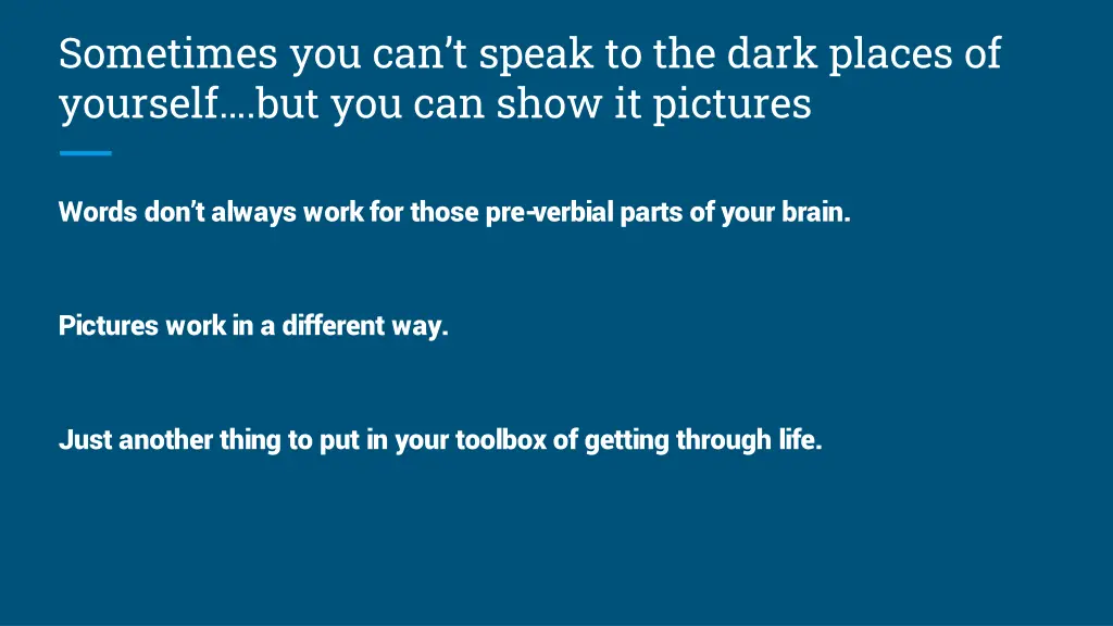 sometimes you can t speak to the dark places