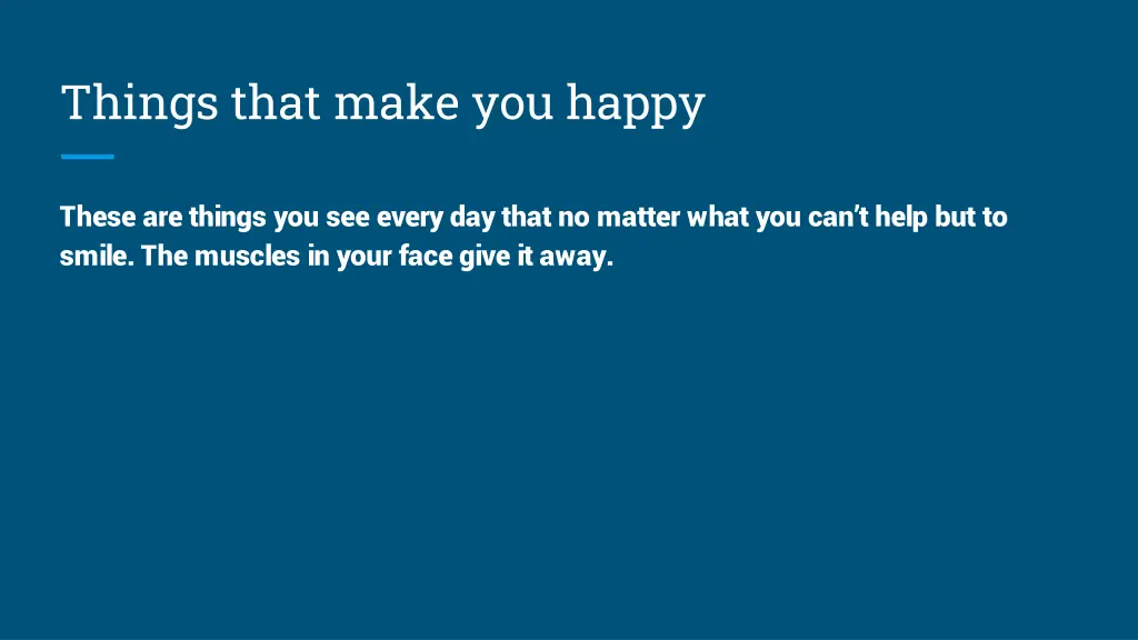 things that make you happy