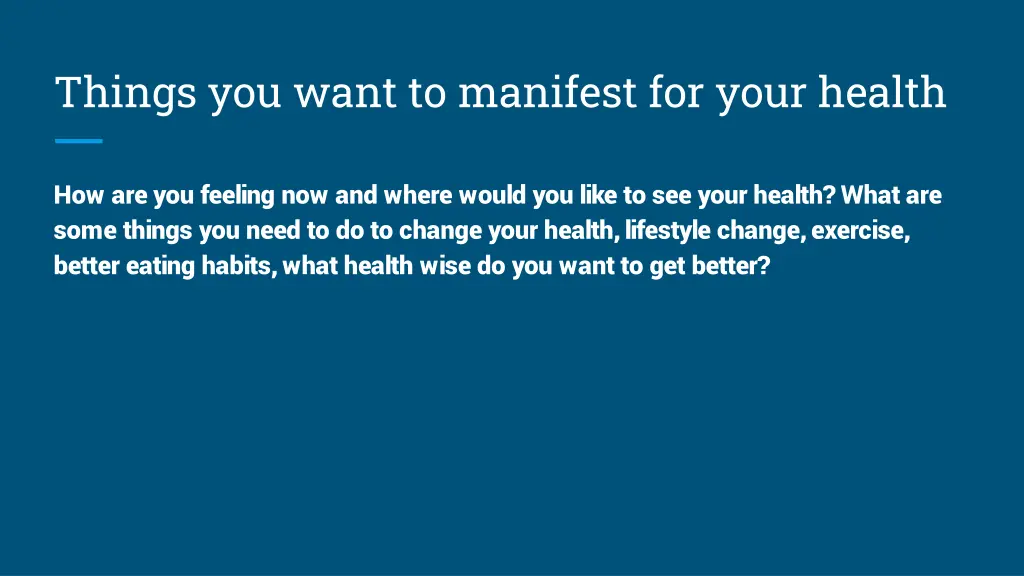 things you want to manifest for your health