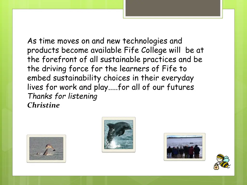 as time moves on and new technologies