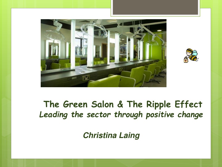 the green salon the ripple effect leading