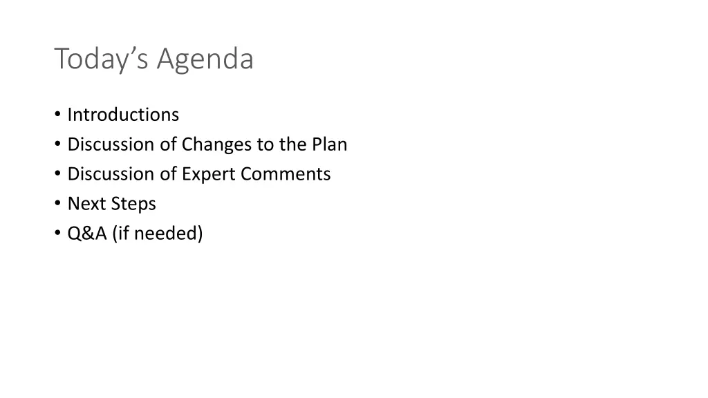 today s agenda