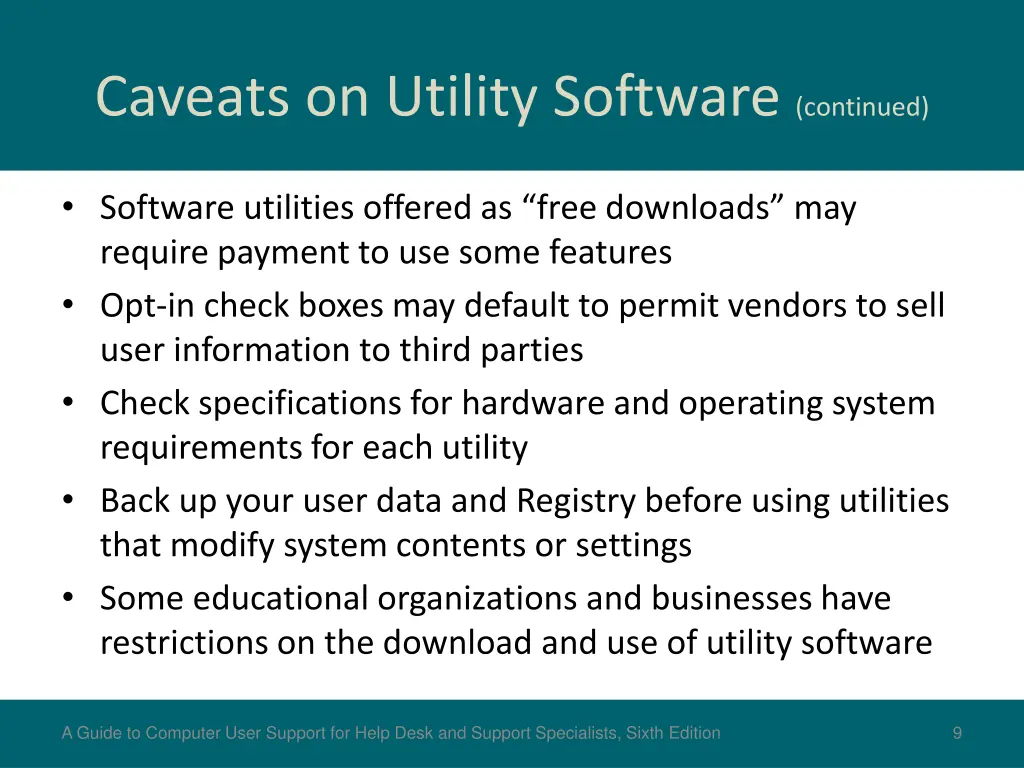 caveats on utility software continued