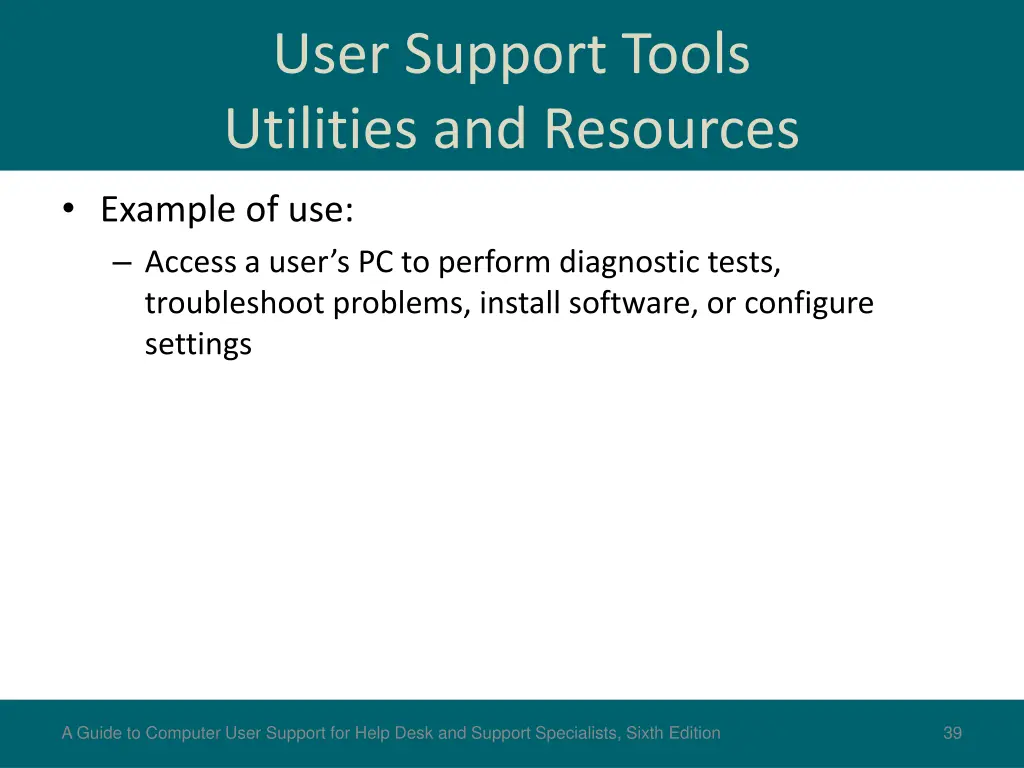 user support tools utilities and resources