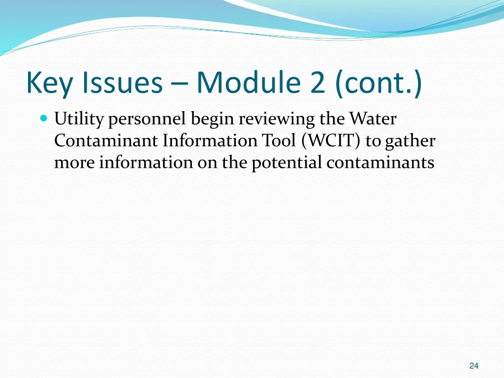 key issues module 2 cont utility personnel begin