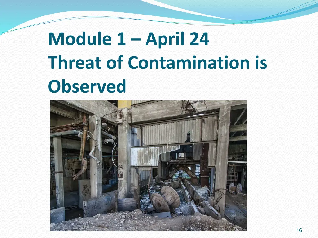 module 1 april 24 threat of contamination