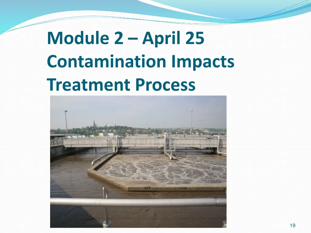 module 2 april 25 contamination impacts treatment