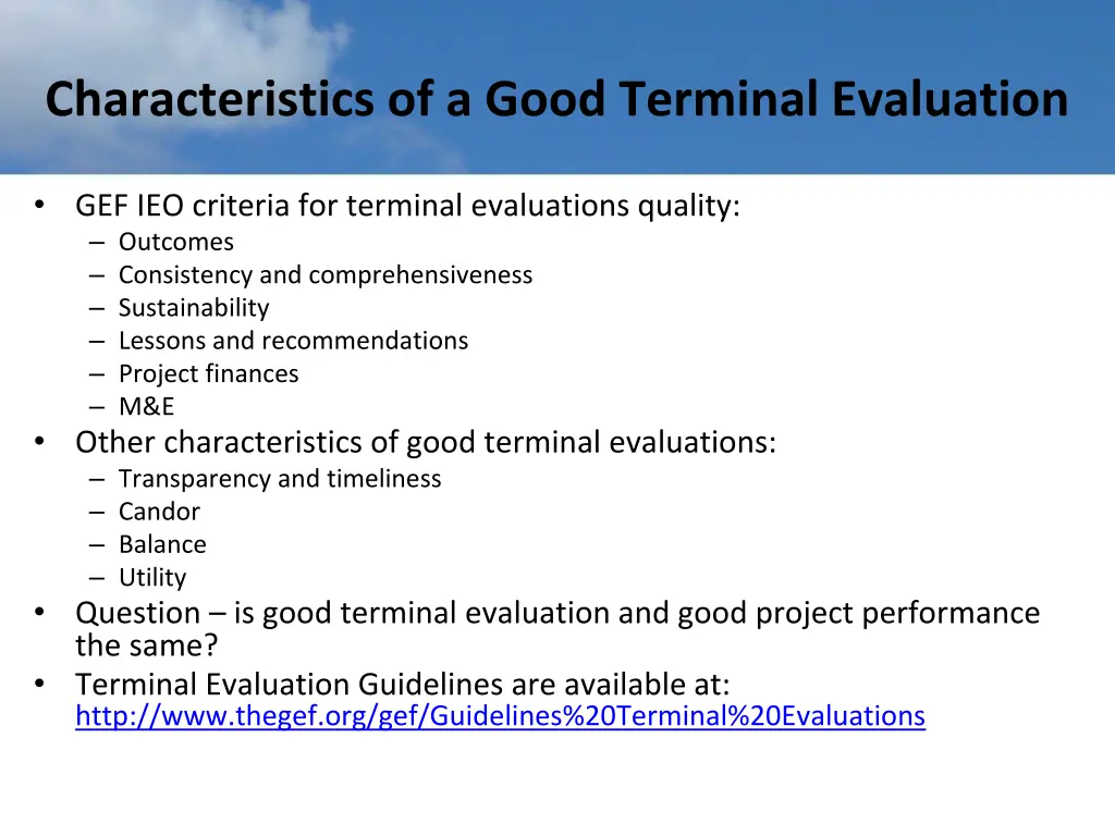 characteristics of a good terminal evaluation