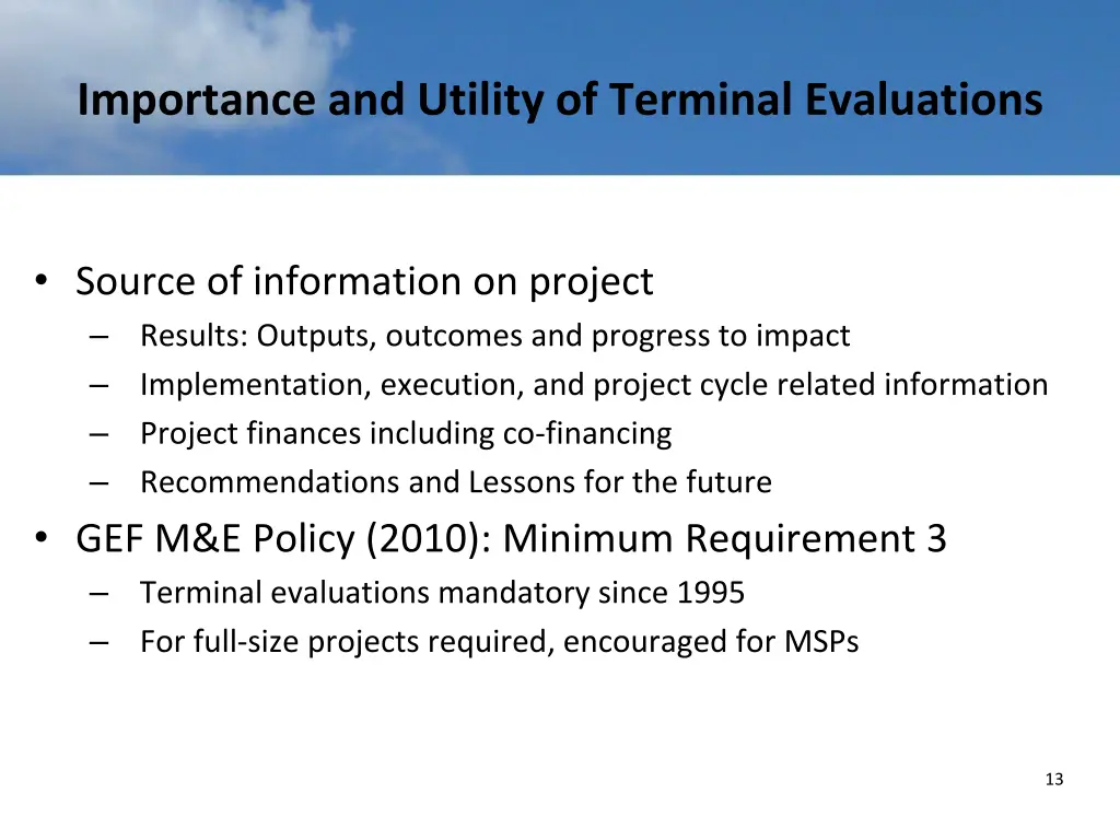 importance and utility of terminal evaluations