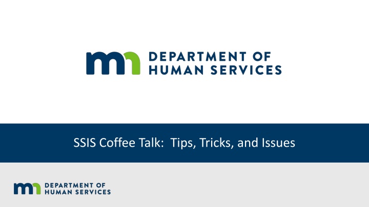 ssis coffee talk tips tricks and issues
