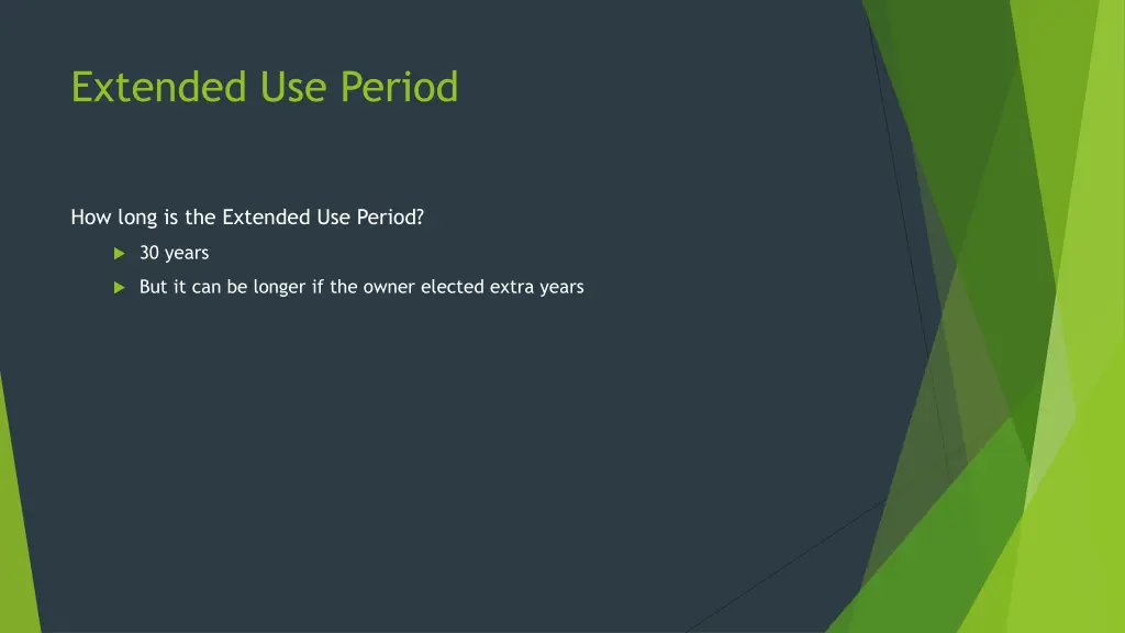 extended use period