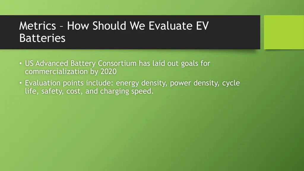 metrics how should we evaluate ev batteries