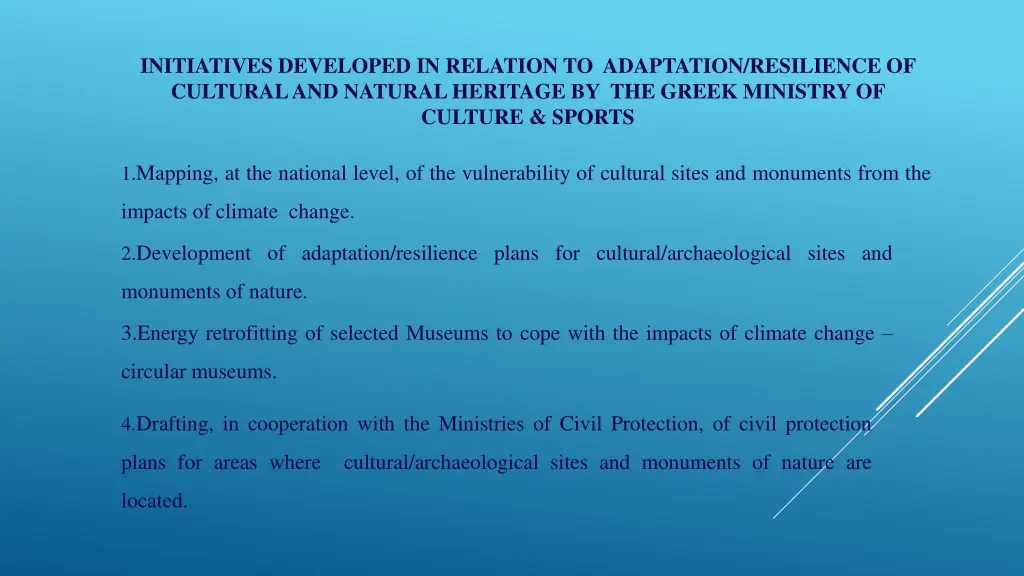 initiatives developed in relation to adaptation