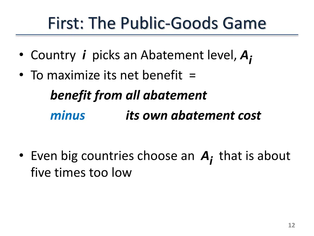 first the public goods game