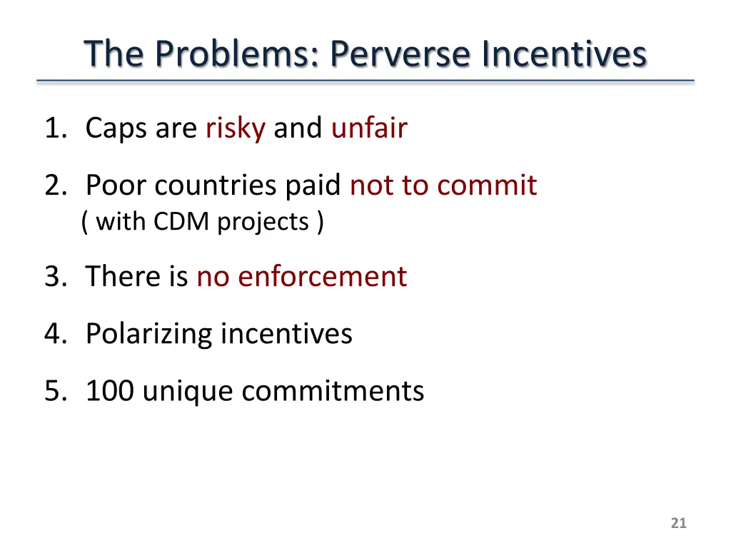 the problems perverse incentives