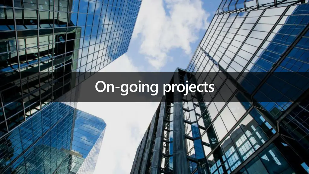 on going projects