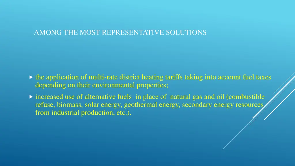 among the most representative solutions