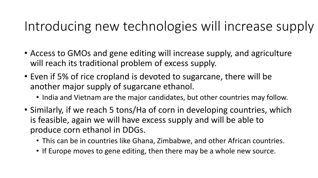introducing new technologies will increase supply