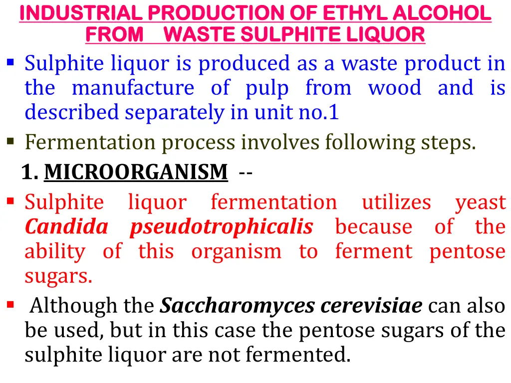 industrial production of ethyl alcohol industrial