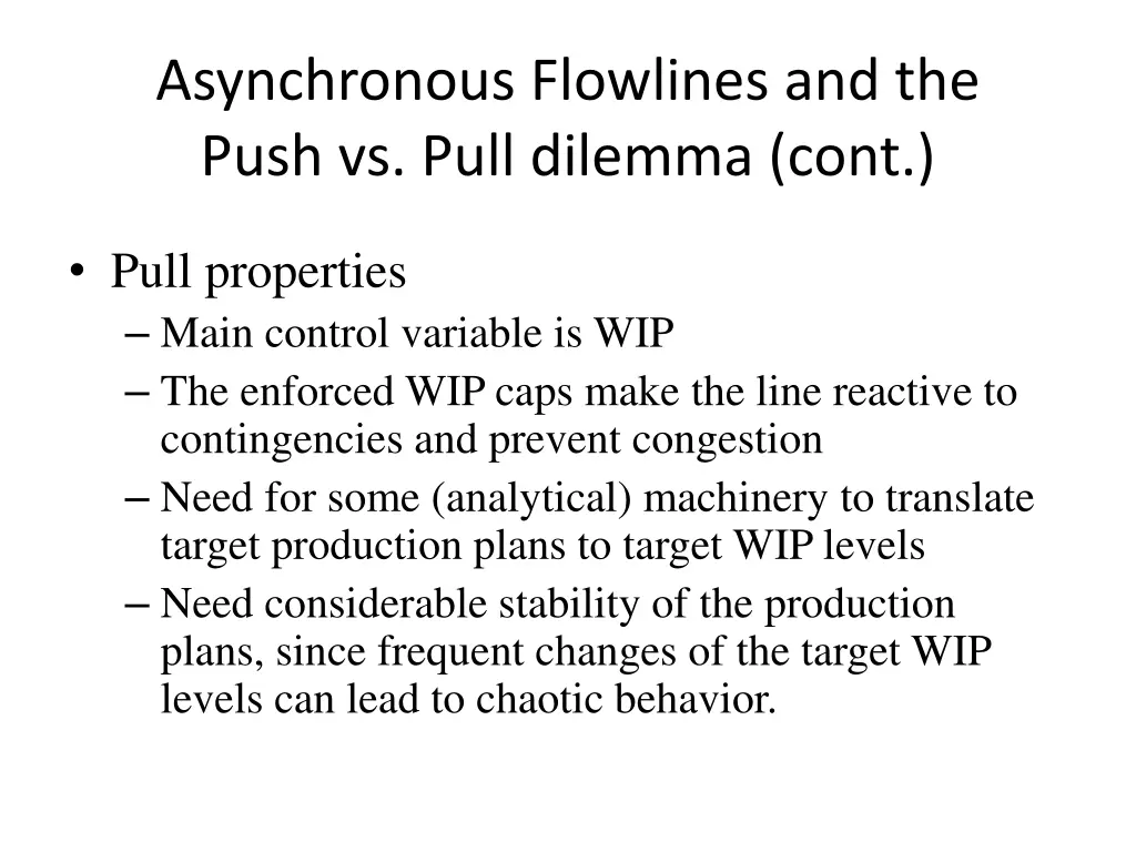 asynchronous flowlines and the push vs pull 2