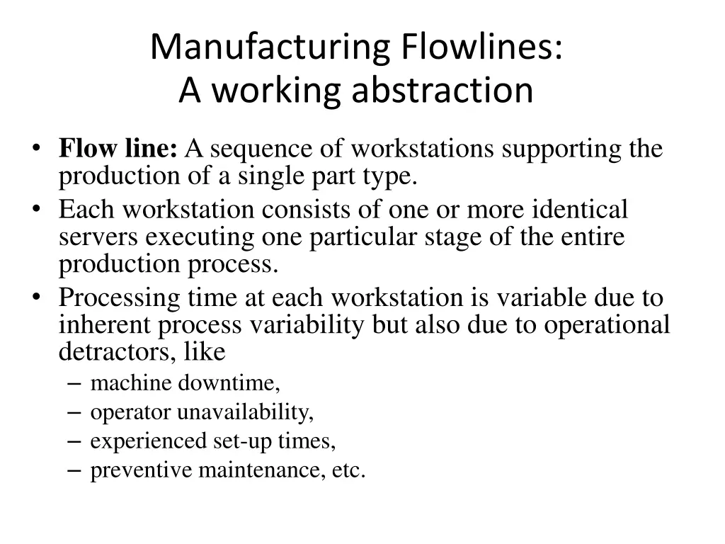 manufacturing flowlines a working abstraction