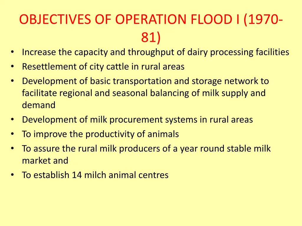 objectives of operation flood i 1970 81